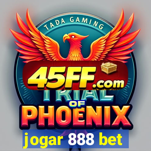 jogar 888 bet